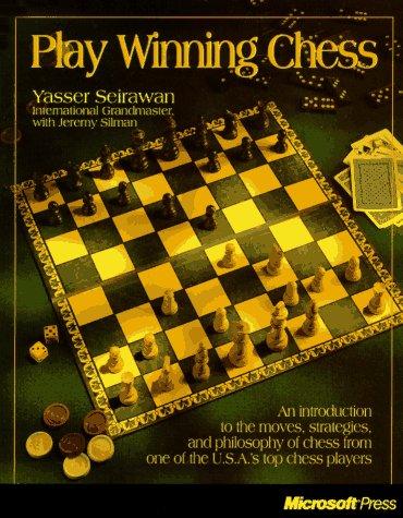 Yasser Seirawan: Play winning chess (1995, Microsoft Press)