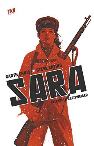 Garth Ennis, Steve Epting, Elizabeth Breitweiser: Sara (2018, TKO Studios, TKO Studios, LLC.)