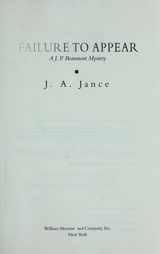 J. A. Jance: Failure to appear (1993, Morrow)