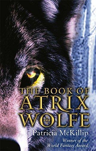 Patricia A. McKillip: Book of Atrix Wolfe (2003)