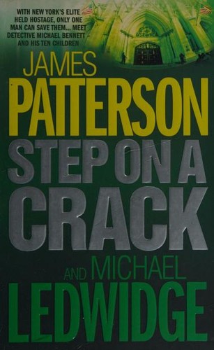 James Patterson, Michael Ledwidge, Michael Ledwidg: Step on a crack (2008, Headline)
