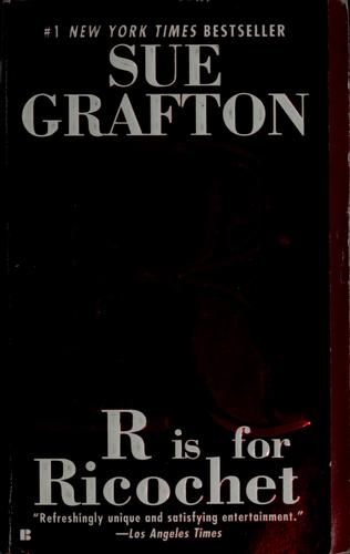 Sue Grafton: R is for ricochet (2005, Berkley Books, Berkley)