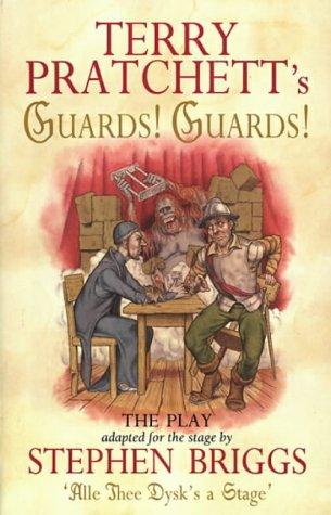 Terry Pratchett, Stephen Briggs: Terry Pratchett's Guards! Guards! The Play (Paperback, 1997, Transworld)