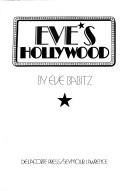 Eve Babitz: Eve's Hollywood. (1974, Delacorte Press/S. Lawrence)