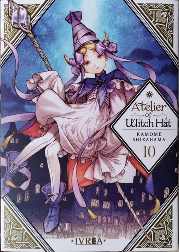 Kamome Shirahama (白浜 鴎): Atelier of Witch Hat Vol. 10 (Spanish language, 2022, Editorial Ivrea)