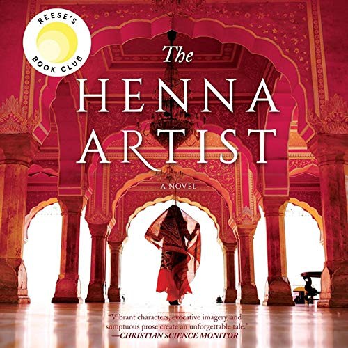 Alka Joshi: The Henna Artist (AudiobookFormat, Harlequin Audio and Blackstone Publishing, Mira Books)