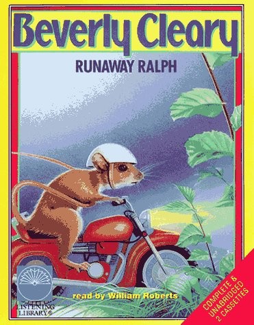 Beverly Cleary: Runaway Ralph (Listening Library Inc)