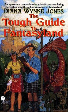 Diana Wynne Jones: The Tough guide to fantasyland (1996)