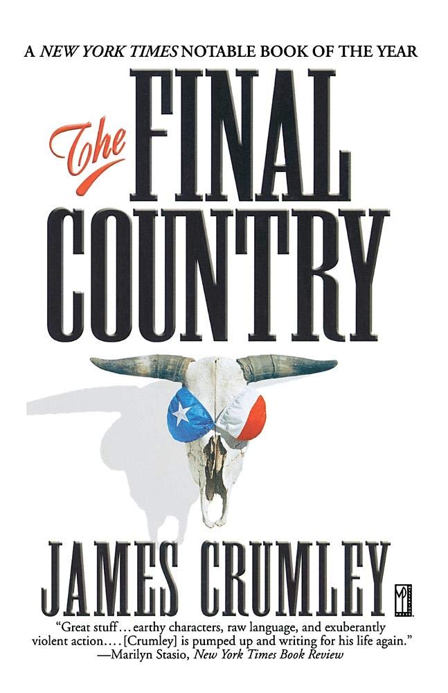 James Crumley: The Final Country (Paperback, 2002, Mysterious Press)