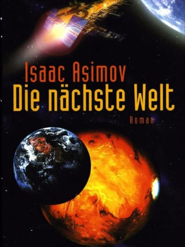 Isaac Asimov: Die na chste Welt (German language, 2000, Bechtermu nz)