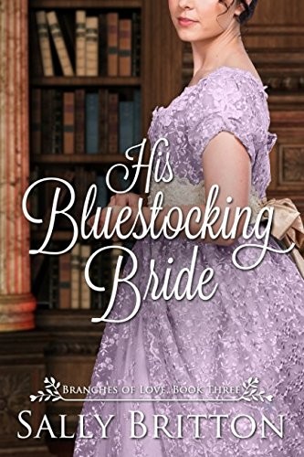 Sally Britton: His Bluestocking Bride (Paperback, 2018, Blue Water Books)