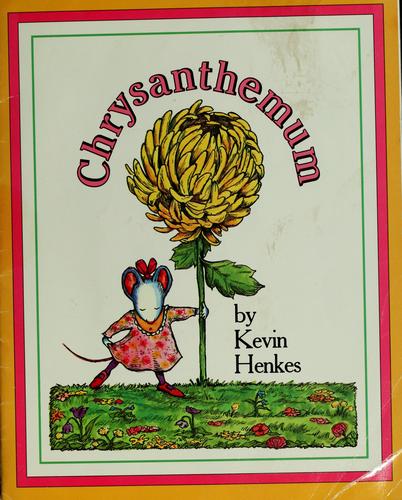 Kevin Henkes: Chrysanthemum (Paperback, 1991, Scholastic)