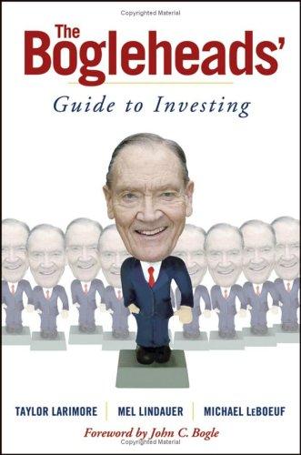 Taylor Larimore: The Bogleheads' guide to investing (2006, Wiley, J. Wiley & Sons)