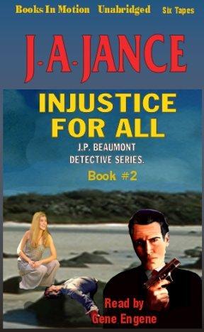 J. A. Jance: Injustice for All (AudiobookFormat, Books in Motion)