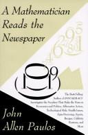 John Allen Paulos: A mathematician reads the newspaper