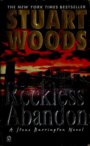 Stuart Woods: Reckless abandon (2004, New American Library)