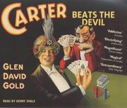 Glen David Gold: Carter Beats the Devil (2003, Hodder & Stoughton Audio Books)