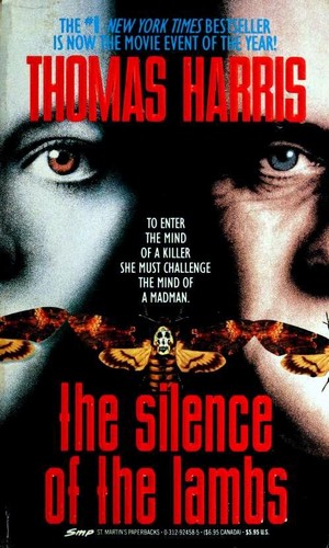 Thomas Harris, Thomas Harris: The Silence of The Lambs (Paperback, 1991, St. Martin's Paperbacks)