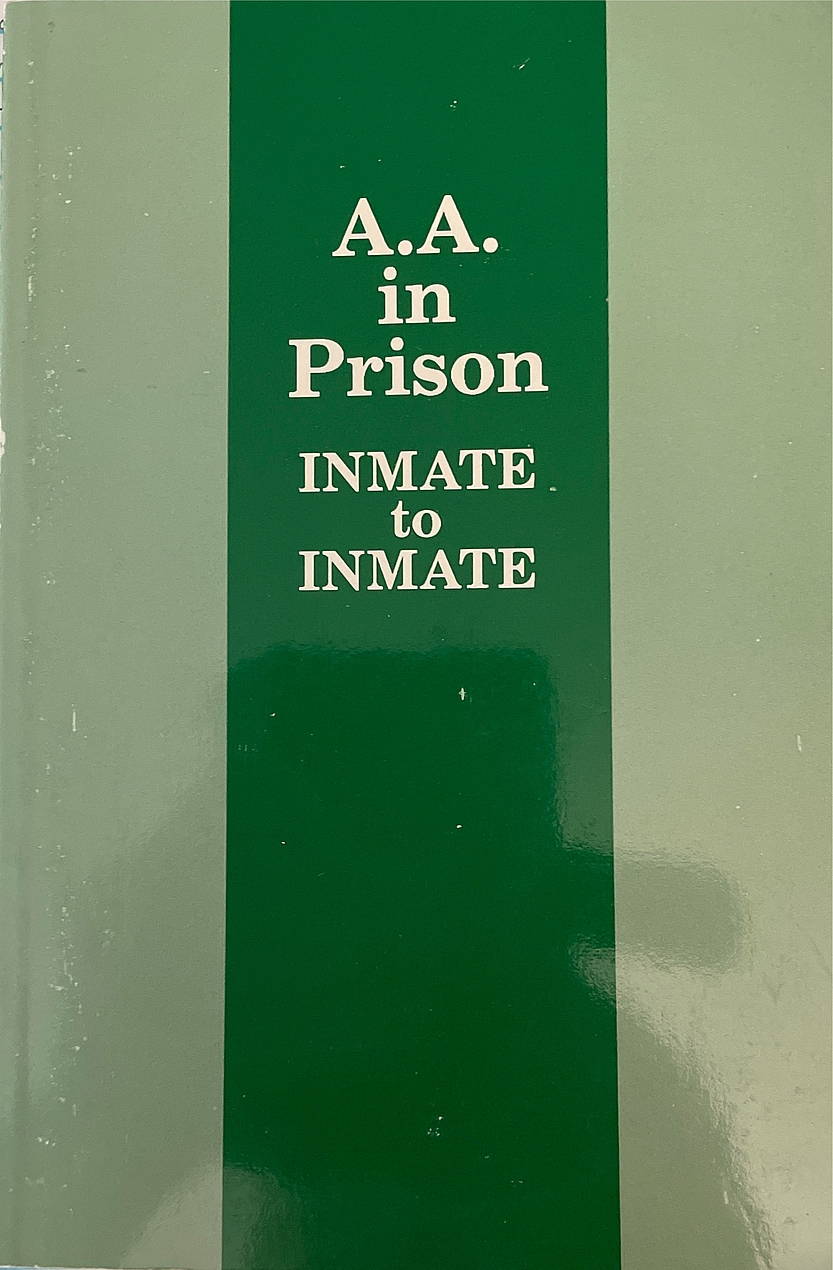 Alcoholics Anonymous: A.A. In Prison (Paperback, 1991, Alcoholics Anonymous World Services, Inc.)