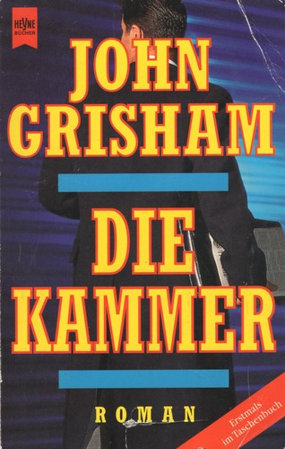 John Grisham: Die Kammer (Paperback, German language, 1996, Wilhelm Heyne Verlag)