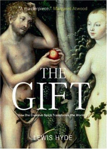 Lewis Hyde: The Gift (Hardcover, 2006, Canongate Books Ltd)