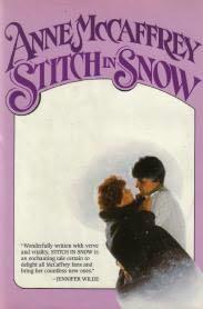 Anne McCaffrey: Stitch in Snow (Paperback, 1986, Tom Doherty Assoc Llc)