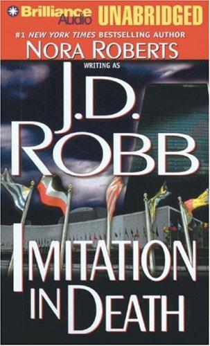 Nora Roberts: Imitation in Death (In Death) (AudiobookFormat, 2007, Brilliance Audio on CD Unabridged)