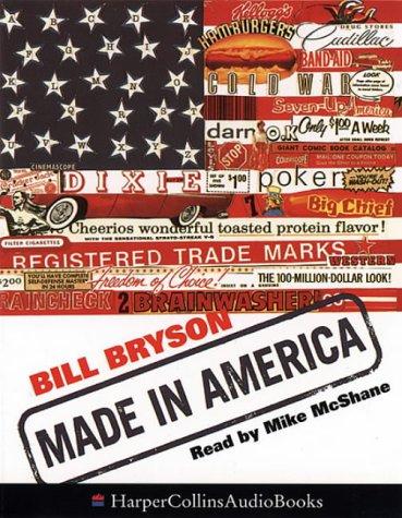 Bill Bryson: Made in America (AudiobookFormat, 1995, HarperCollins Publishers Ltd)