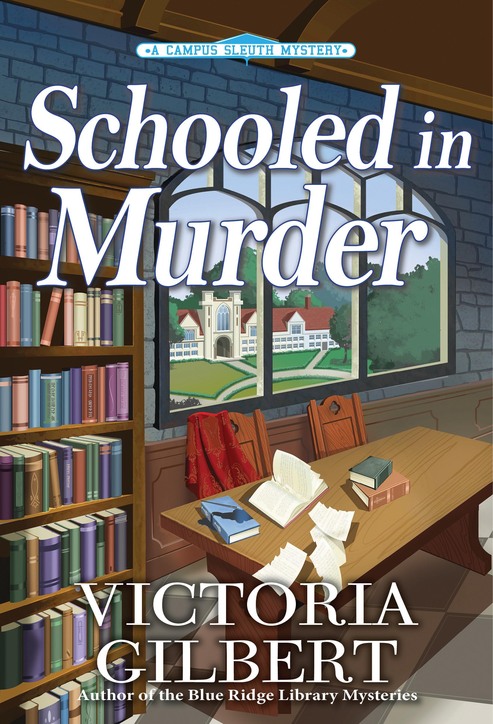 Victoria Gilbert: Schooled in Murder (Hardcover, english language, 2025, Crooked Lane Books)