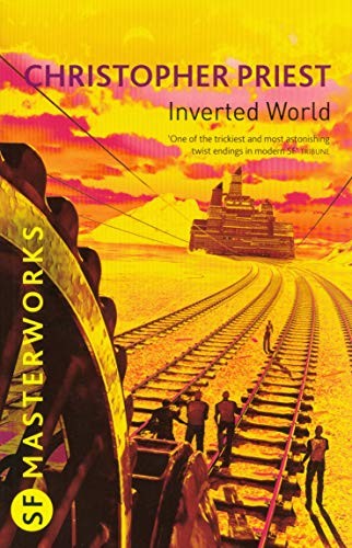 Christopher J. Priest: Inverted World (Paperback, 2013, DAEDALUS)