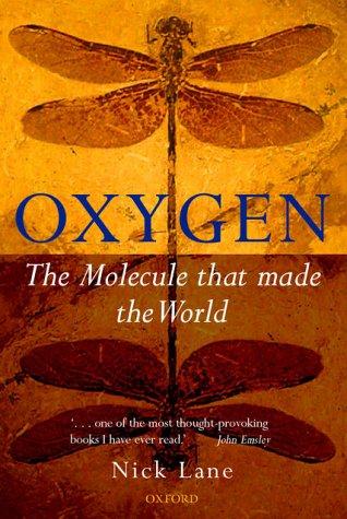 Nick Lane: Oxygen (Oxford University Press, USA)