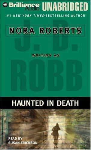 Nora Roberts: Haunted in Death (In Death) (AudiobookFormat, 2006, Brilliance Audio on MP3-CD)