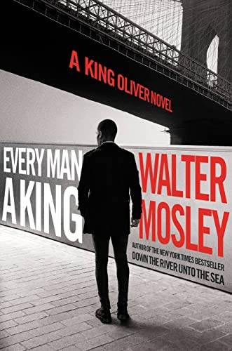 Walter Mosley, Dion Graham: Every Man a King (AudiobookFormat, 2023, Little, Brown & Company)