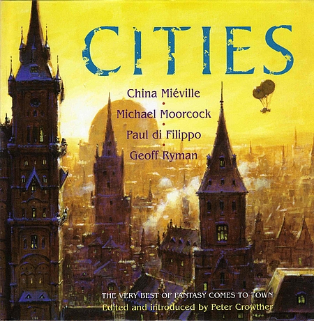 Peter Crowther: Cities (Paperback, 2003, Thunder's Mouth Press)