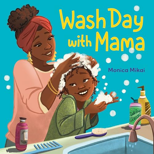 Monica Mikai: Wash Day with Mama (2025, Random House Children's Books)