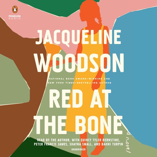 Jacqueline Woodson: Red at the bone [sound recording] (2019, Penguin Audio)