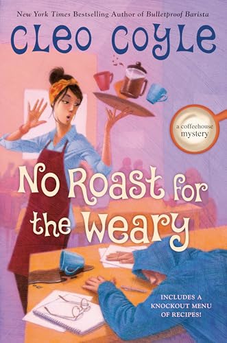 Cleo Coyle: No Roast for the Weary (2025, Penguin Publishing Group)