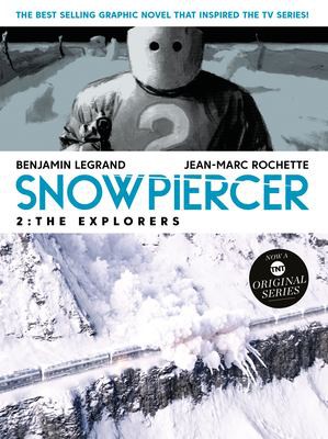 Benjamin Legrand, Jean-Marc Rochette: Snowpiercer (2020, Titan Books Limited)