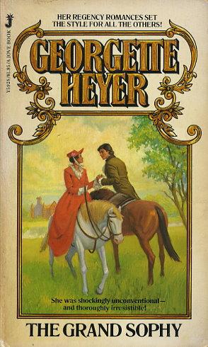 Georgette Heyer: The Grand Sophy (Paperback, 1981, Jove, Jove Books)