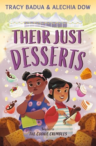 Tracy Badua, Alechia Dow: Their Just Desserts (Hardcover, 2025, Quill Tree Books)