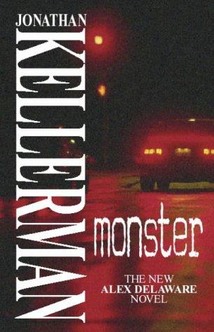 Jonathan Kellerman: Monster [Alex Delaware] (Hardcover, 2000, Book Club Associates)