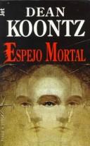 Dean Koontz: Espejo Mortal (Paperback, Spanish language, Plaza & Janes Editories Sa)