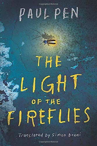 Paul Pen: The Light of the Fireflies (Paperback, Amazon Crossing)