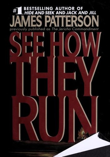 James Patterson: See How They Run (1997, Warner Books)