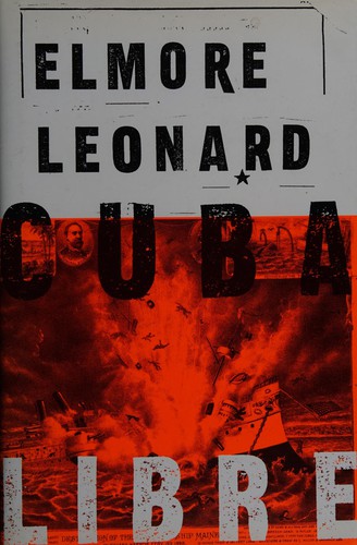 Elmore Leonard: Cuba libre (1998, Viking)