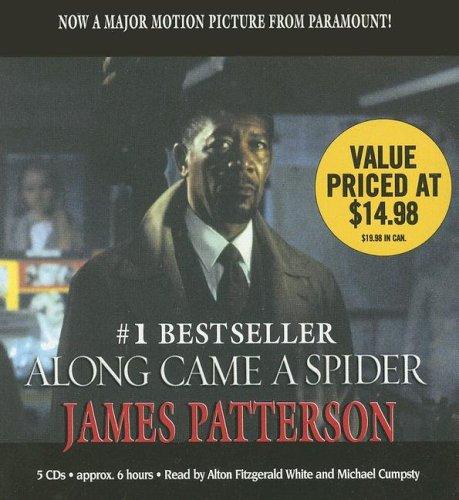 James Patterson: Along Came a Spider (Alex Cross Novels) (AudiobookFormat, 2005, Hachette Audio)