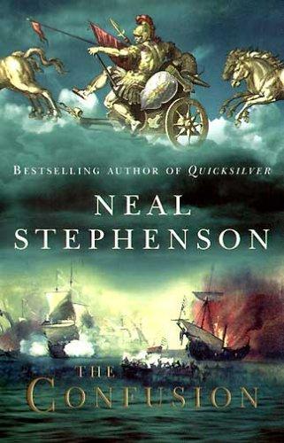 Neal Stephenson: The confusion (2004)