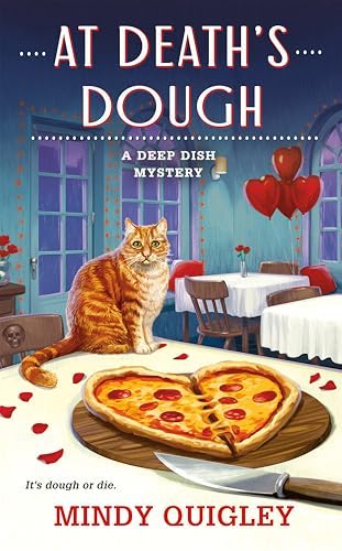 Mindy Quigley: At Death's Dough (2025, St. Martin's Press)