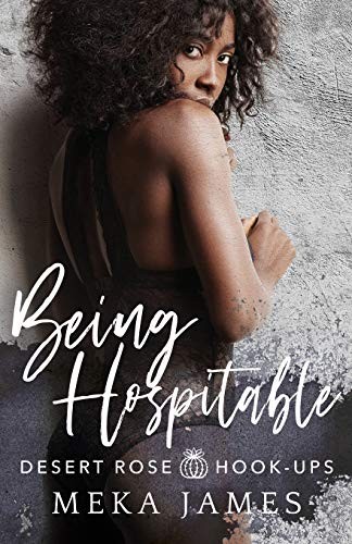 Meka James: Being Hospitable (2020, Independently Published, Independently published)