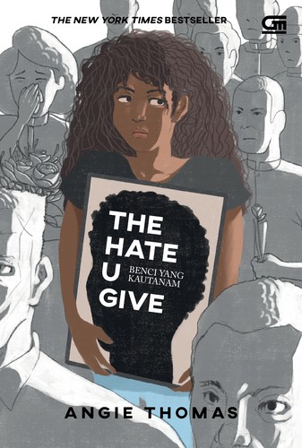 Angie Thomas, Angie Thomas: The Hate U Give (Indonesian language, 2018, Gramedia)